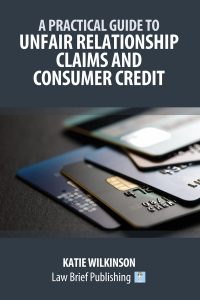 Katie Wilkinson – Author of ‘A Practical Guide to Unfair Relationship Claims and Consumer Credit’